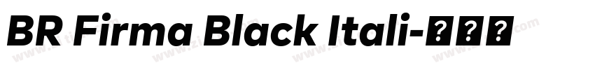 BR Firma Black Itali字体转换